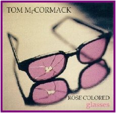 "Rose Colored Glasses" CD