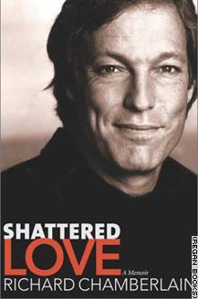 "Shattered Love," by Richard Chamberlain
