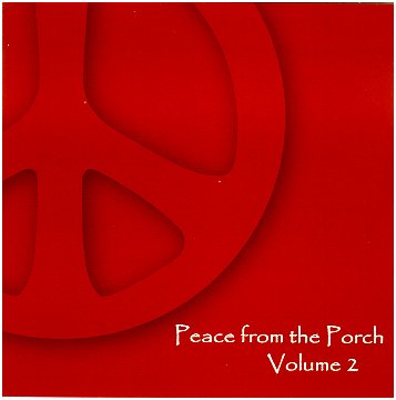Peace From the Porch, Vol. 2