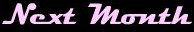 next month
