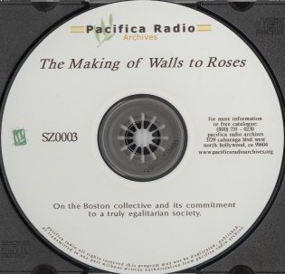 The Making of Walls to Roses